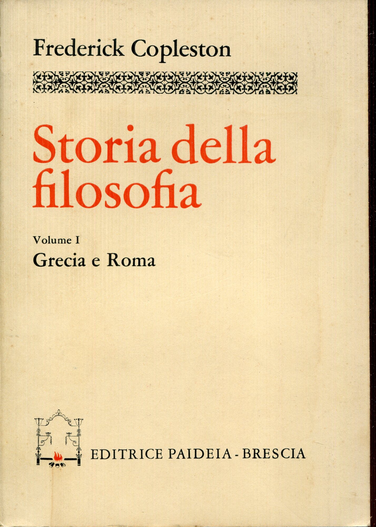 Storia della filosofia 1: Grecia e Roma