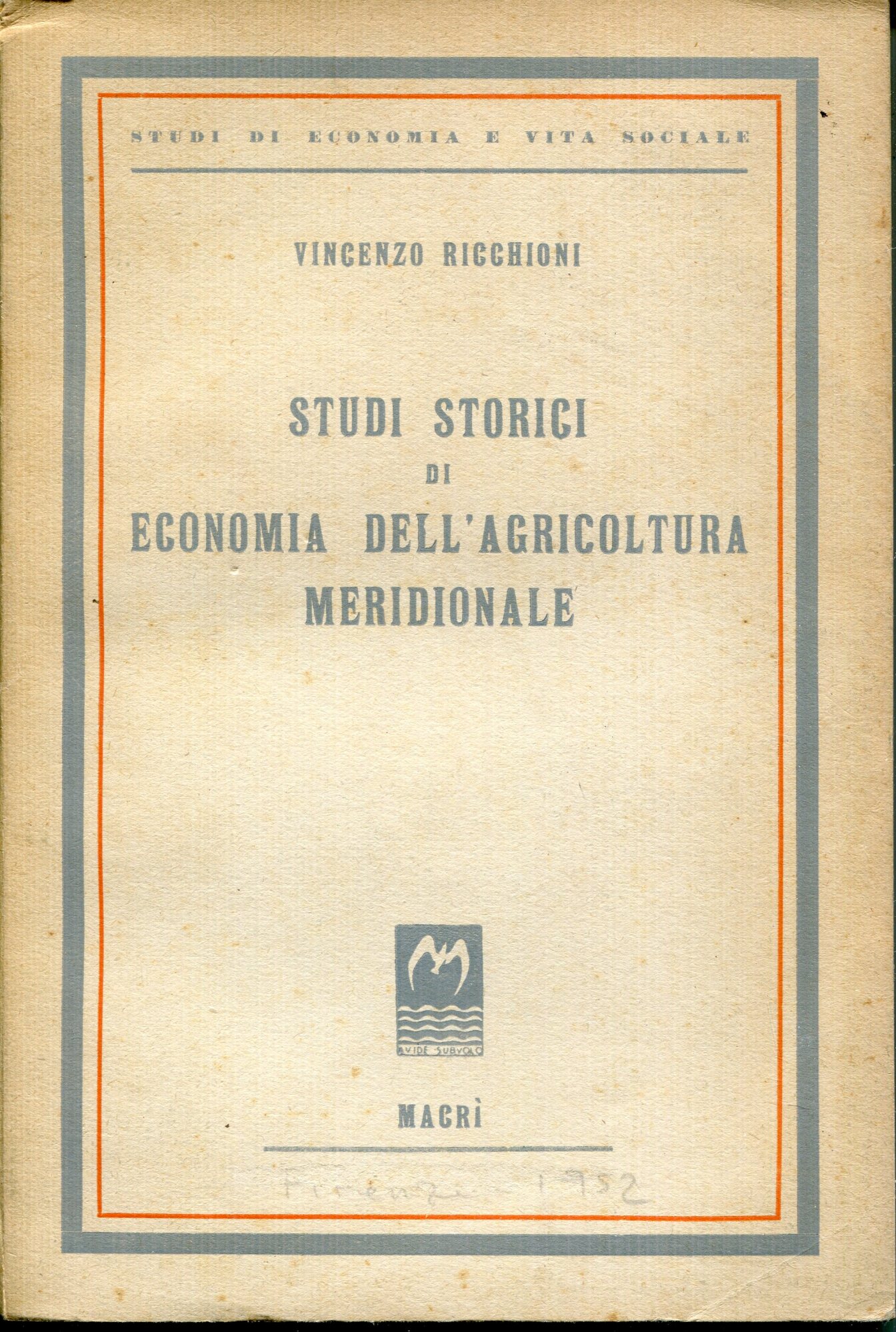 Studi storici di economia dell'agricoltura meridionale