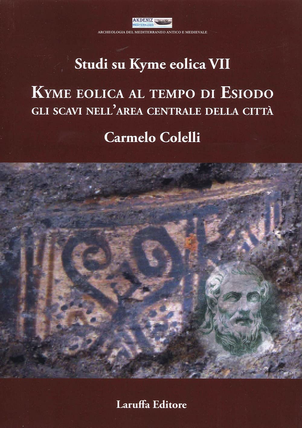 Studi su Kyme Eolica VII. Kyme Eolica al Tempo di …