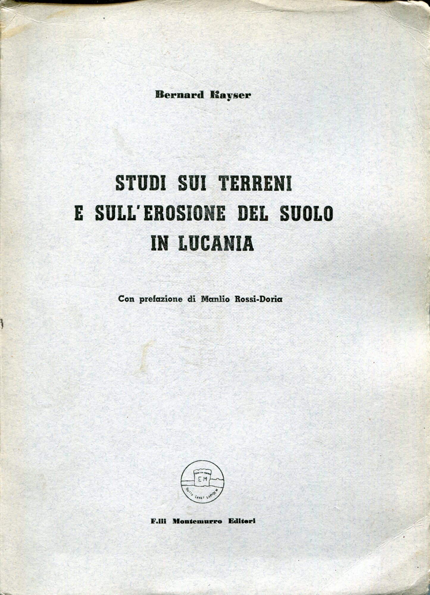 Studi sui terreni e sull'erosione del suolo in Lucania