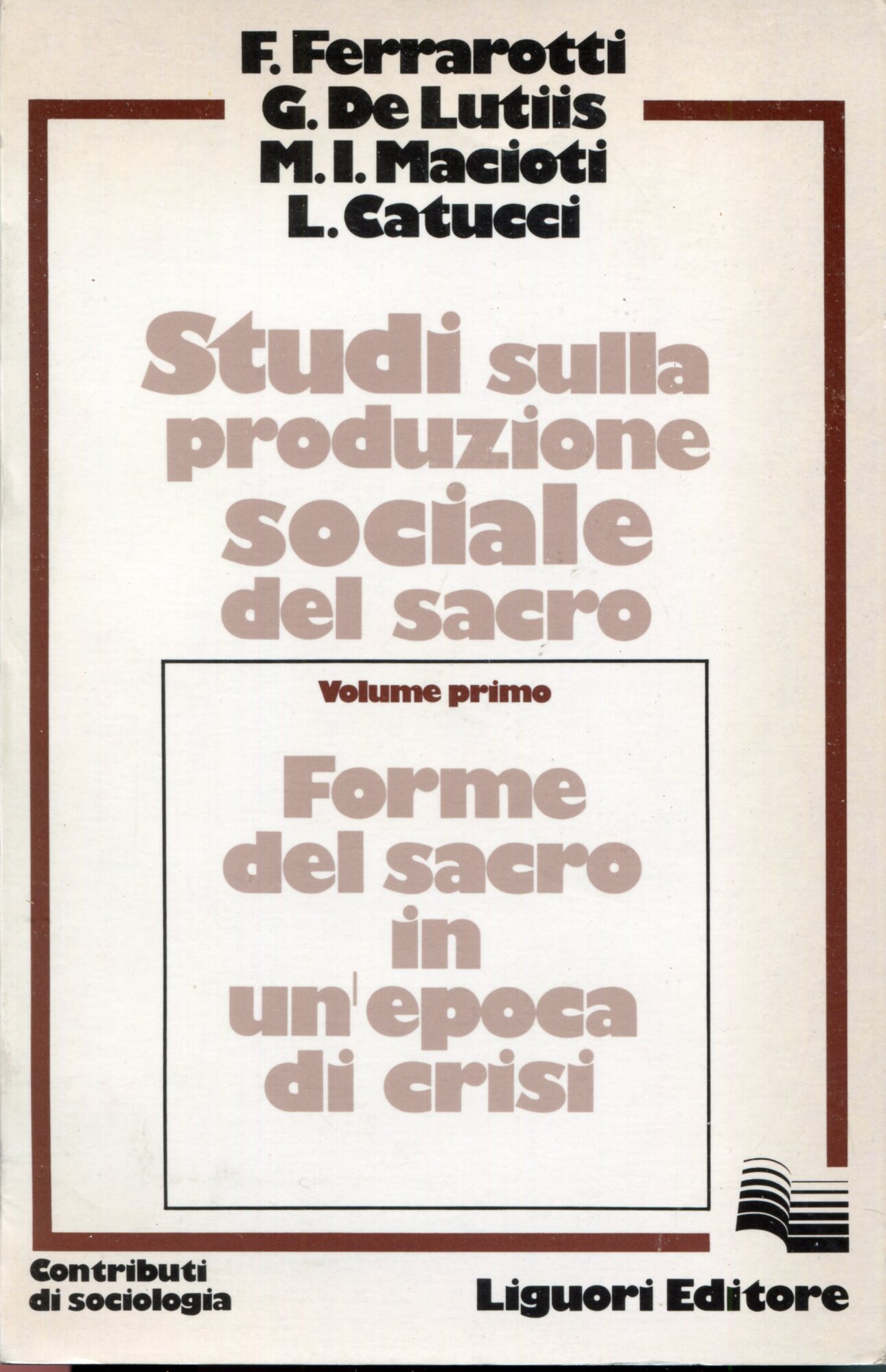 Studi sulla produzione sociale del sacro (Vol. 1): Forme del …