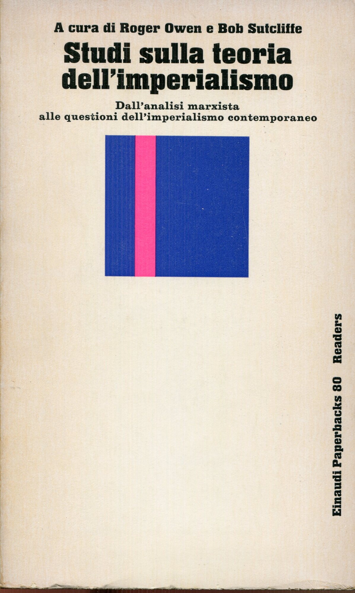 Studi sulla teoria dell'imperialismo : dall'analisi marxista alle questioni dell'imperialismo …
