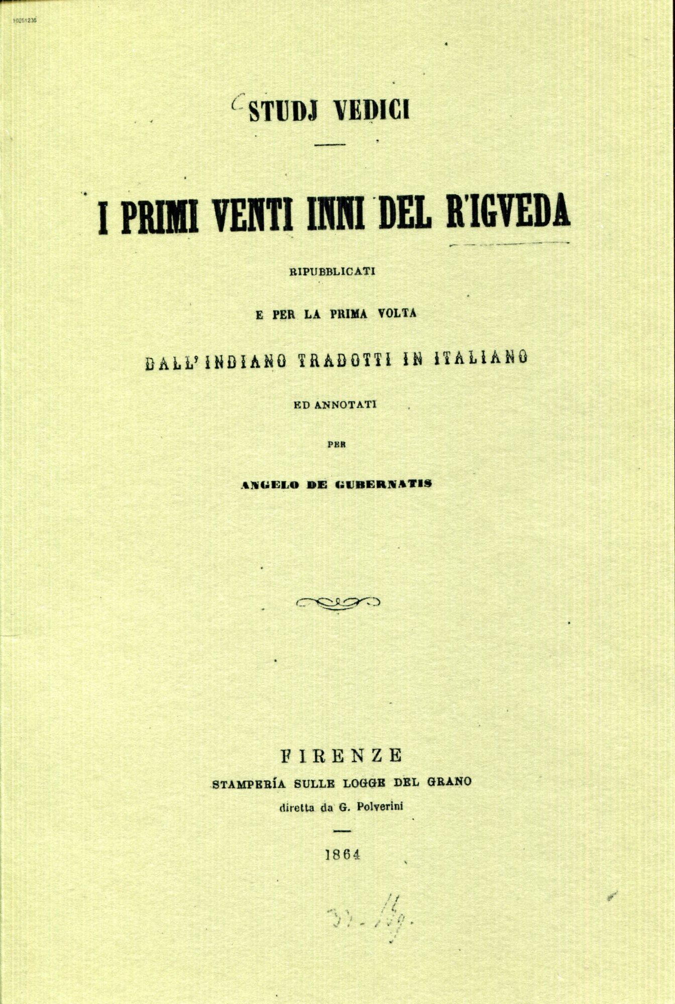 Studj Vedici. I Primi Venti Inni del Rigveda ripubblicati e …