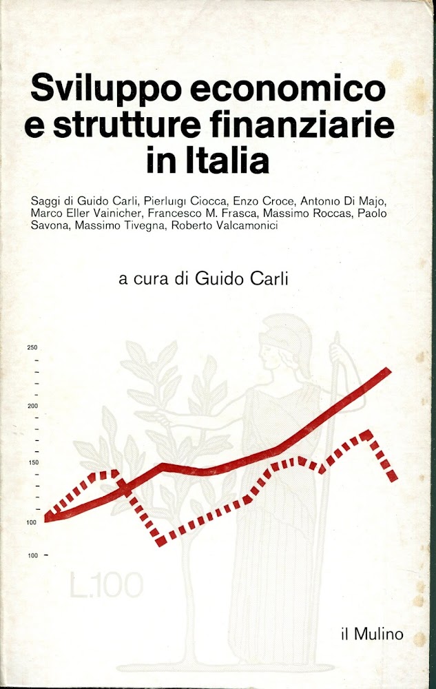 Sviluppo economico e strutture finanziarie in Italia