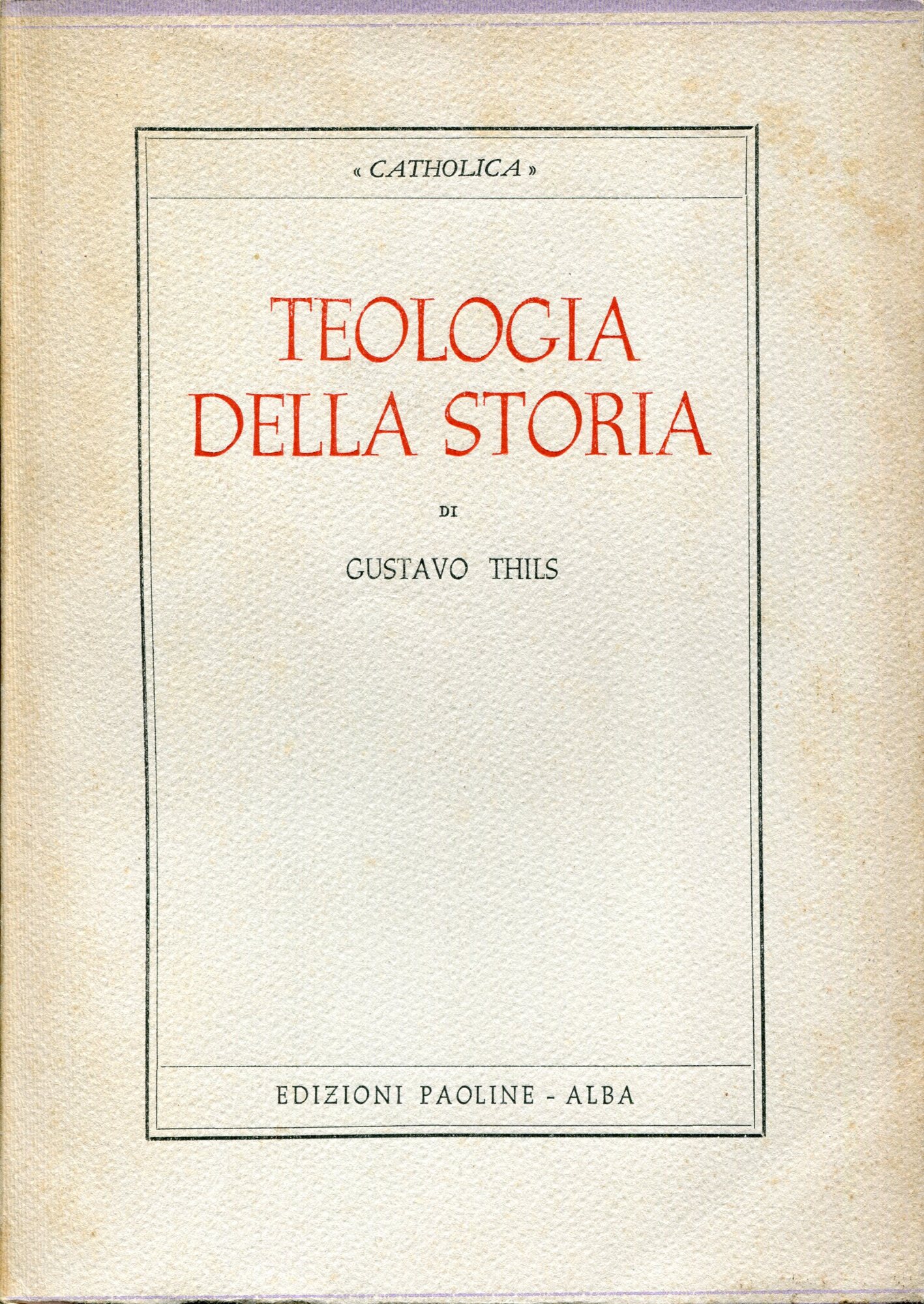 Teologia della storia : Teologia delle realtà terrene