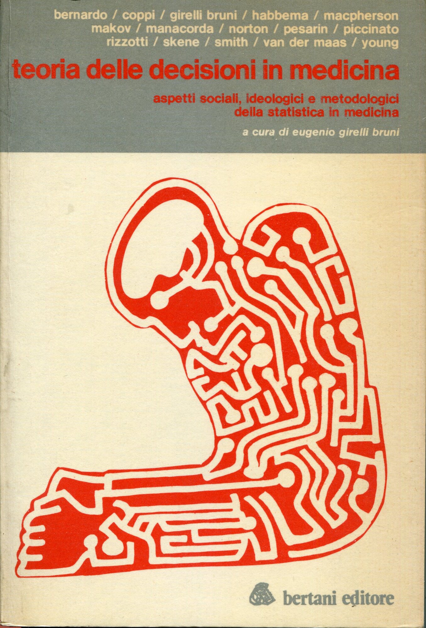 Teoria delle decisioni in medicina : aspetti sociali, ideologoci e …