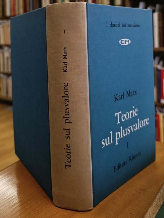 Teorie sul plusvalore : libro quarto del Capitale. Volume 1, …