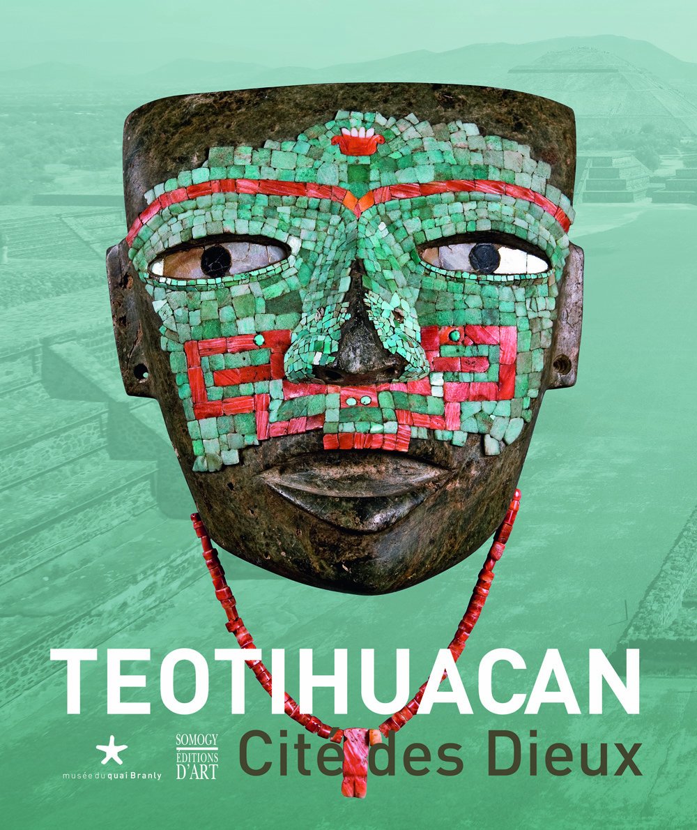 Teotihuacan: Cité des dieux