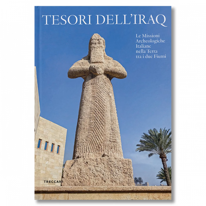 Tesori dell'Iraq. Le Missioni Archeologiche Italiane nella Terra tra i …