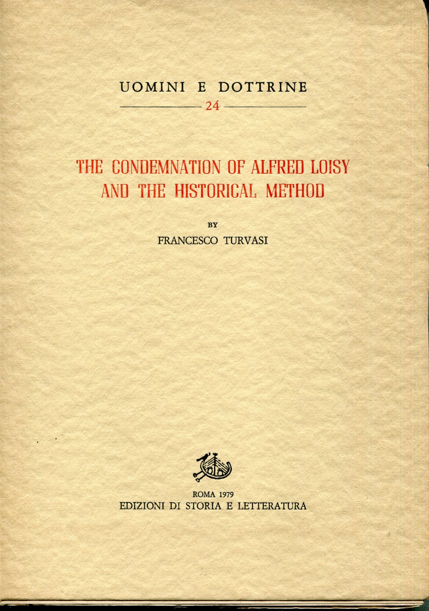 The condemnation of Alfred Loisy and the historical method