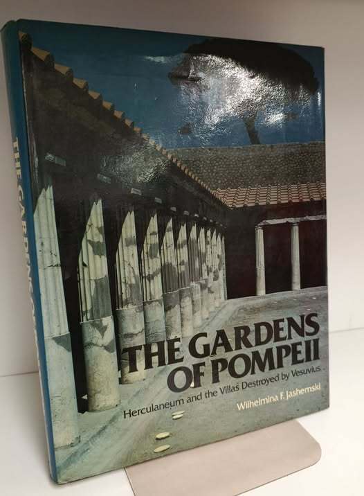 The gardens of Pompeii : Herculaneum and the villas destroyed …