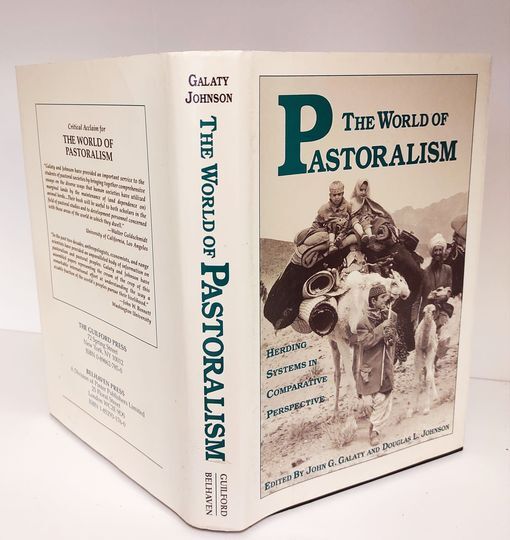 The World of Pastoralism: Herding Systems in Comparative Perspective