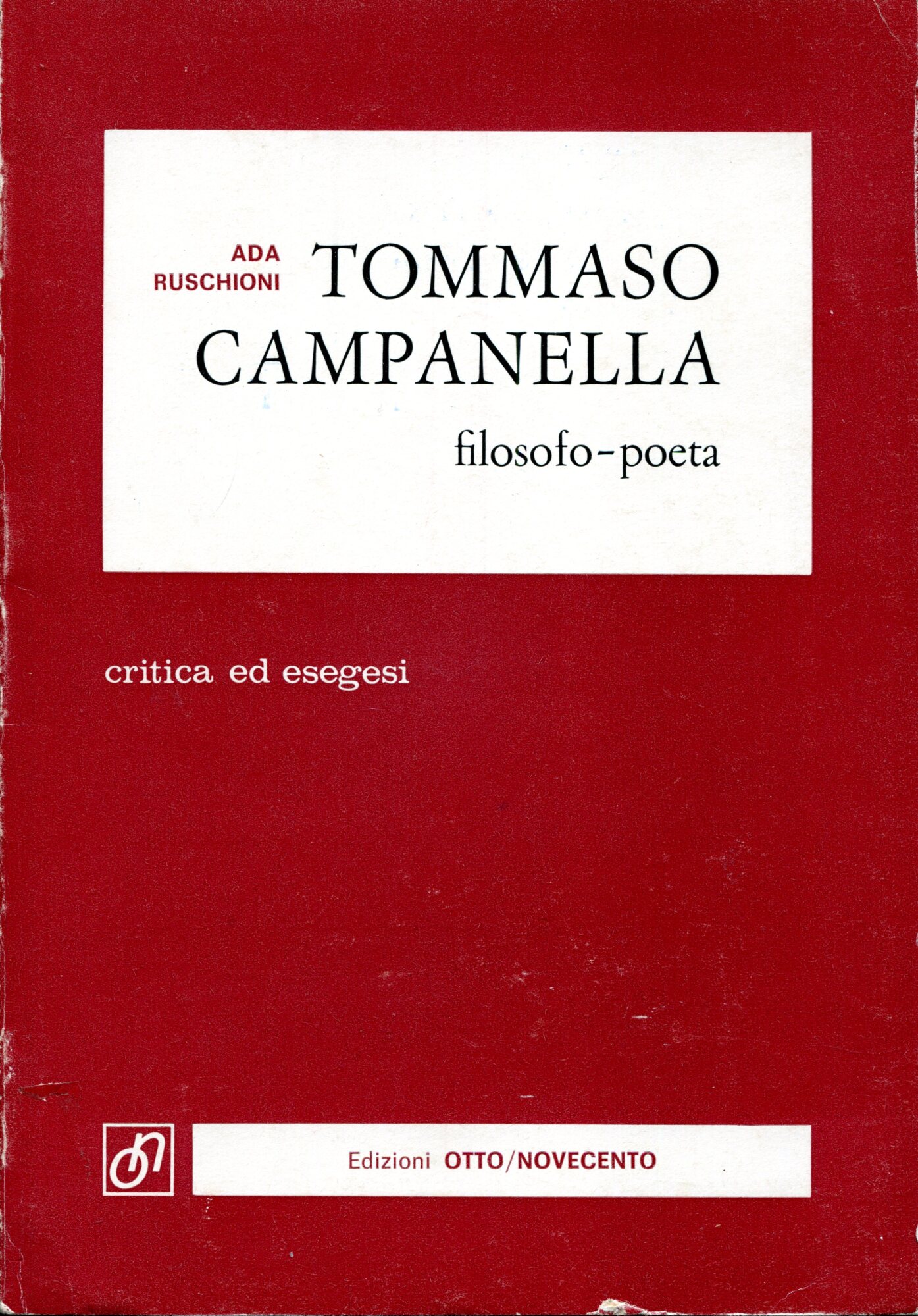 Tommaso Campanella filosofo-poeta.