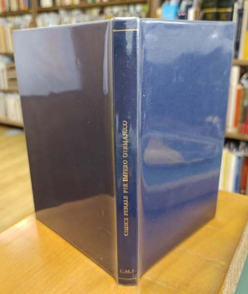 Traduzione italiana del Codice penale per l'Impero germanico, aggiuntevi le …