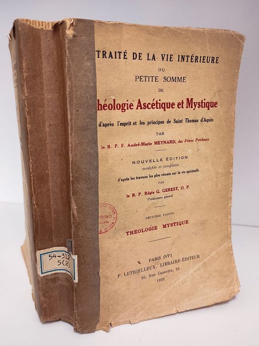 Traité de la vie interieure ou Petite somme de théologie …