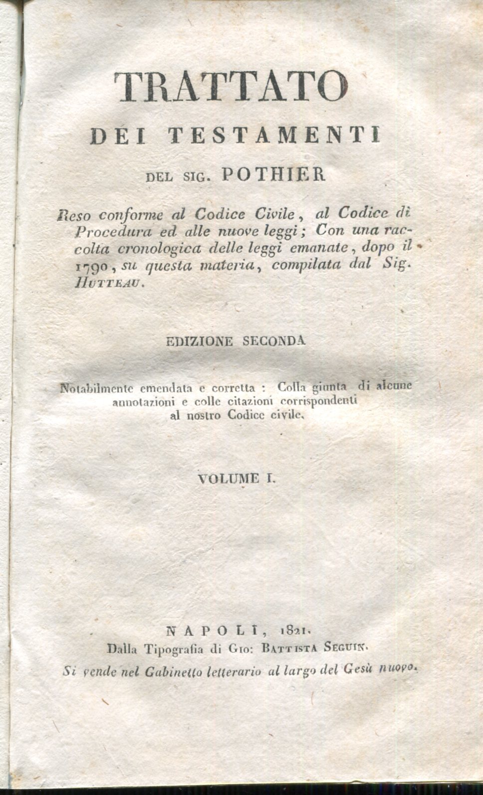 Trattato dei testamenti del sig. Pothier reso conforme al Codice …