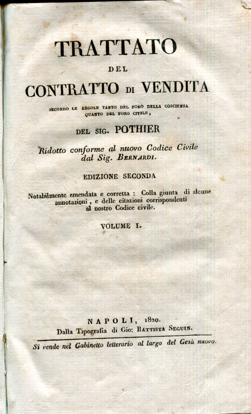 Trattato del contratto di vendita secondo le regole tanto del …