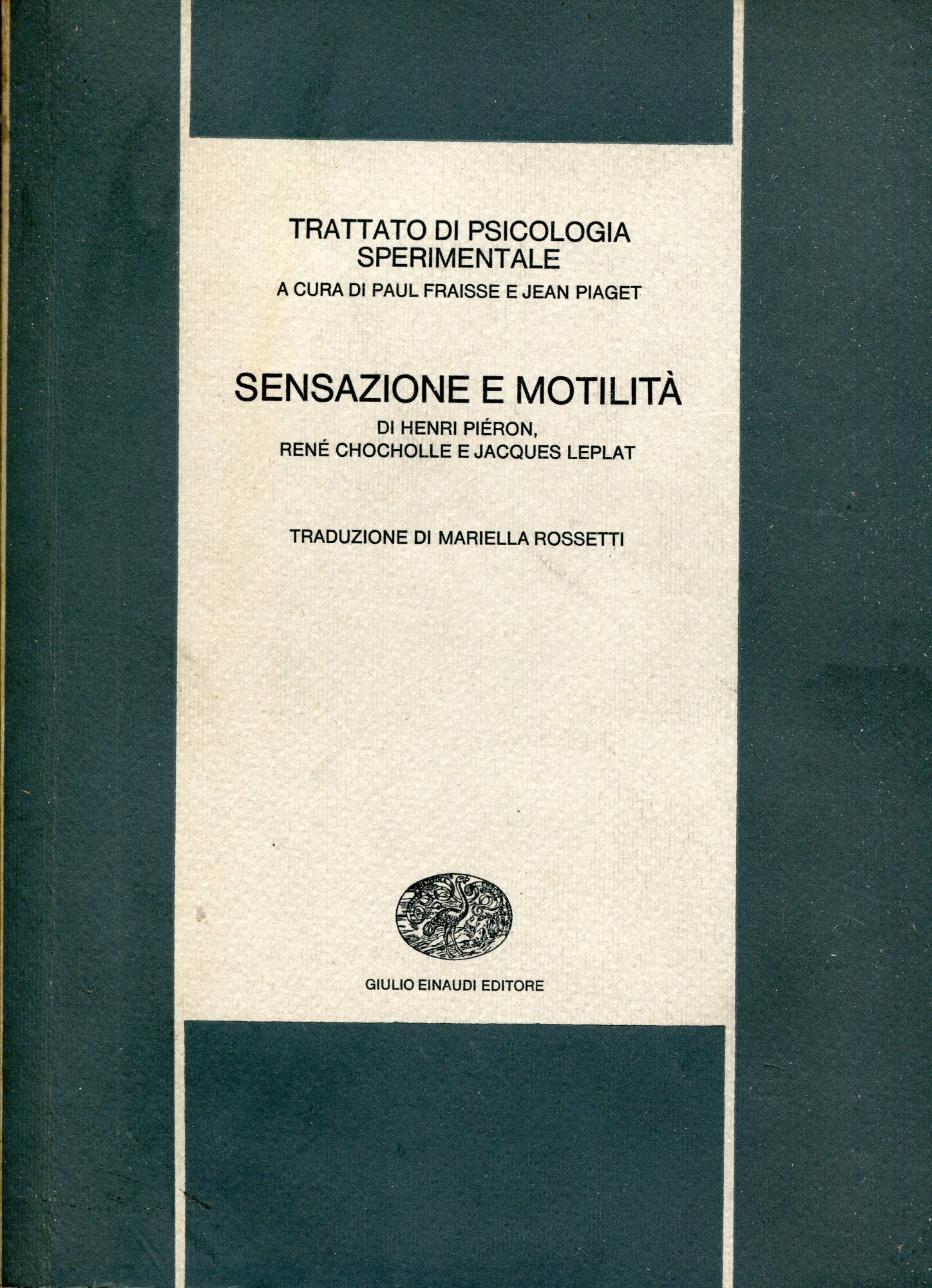 Trattato di psicologia sperimentale 2: Sensazione e motilità, di Henri …