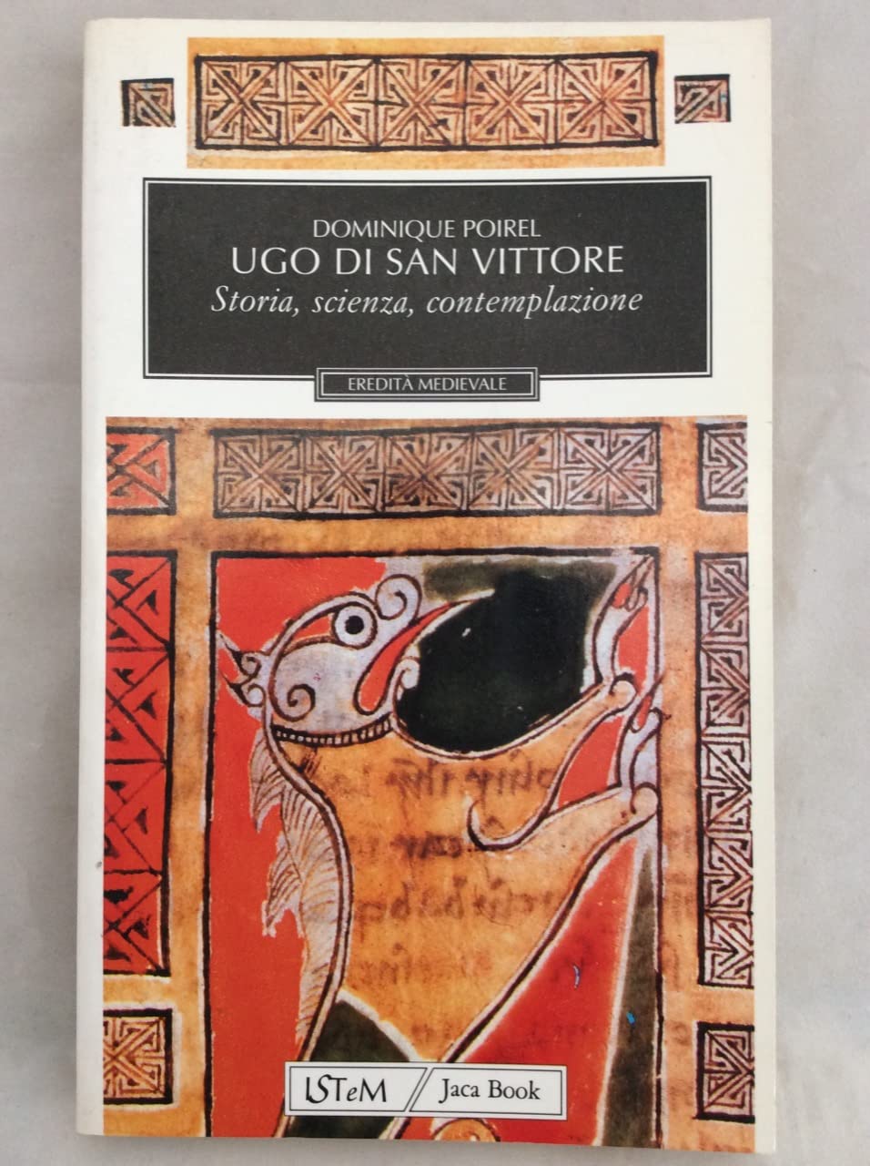 Ugo di San Vittore. Storia, scienza, contemplazione