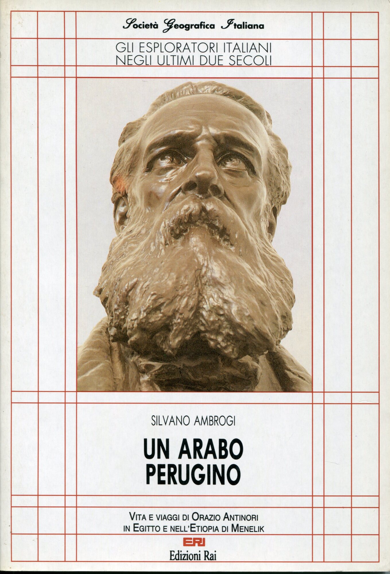 Un arabo perugino : vita e viaggi di Orazio Antinori …