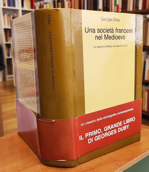 Una società francese nel Medioevo. La regione di Macon nel …