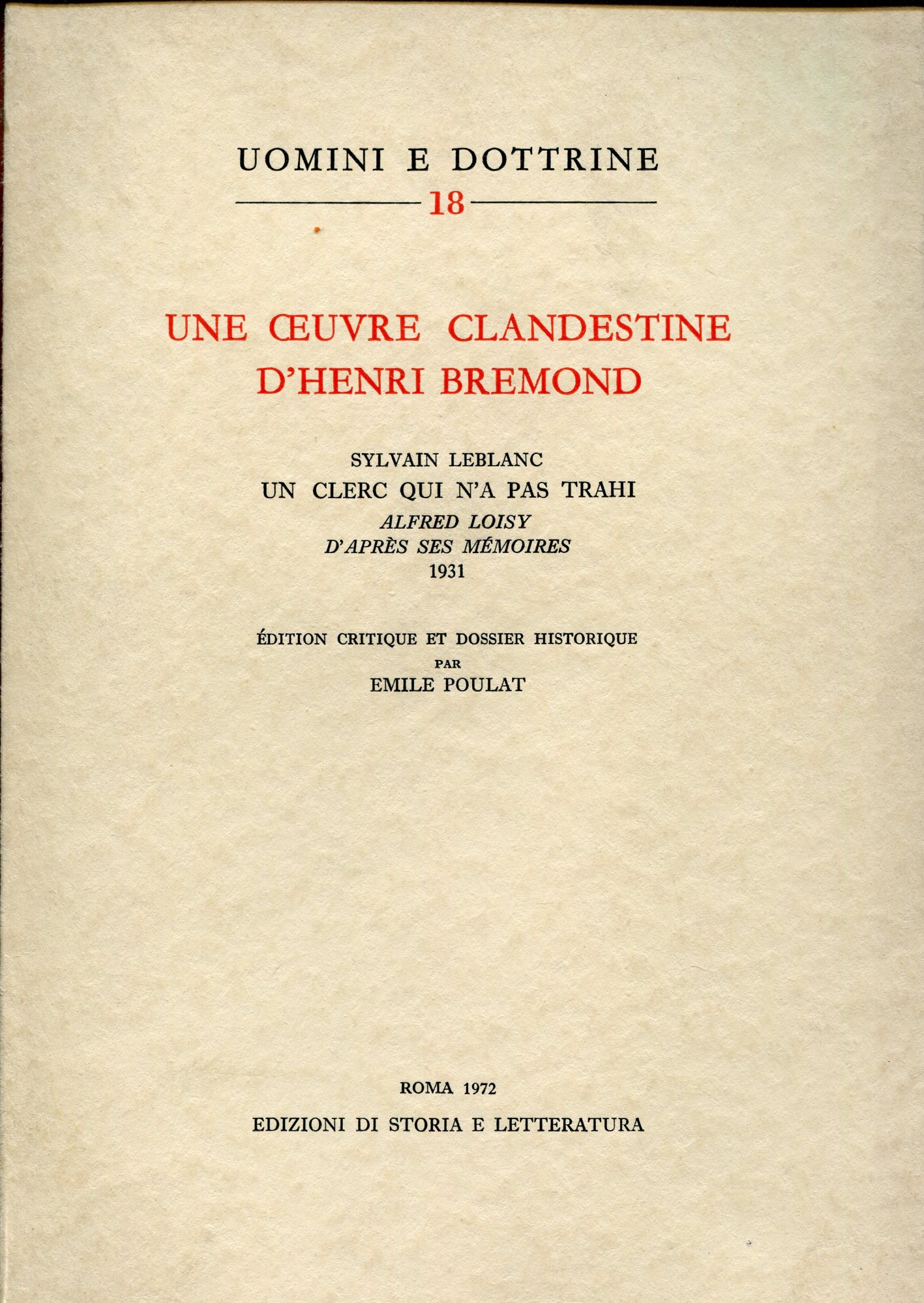Une oeuvre clandestine d'Henri Bremond. Un clerc qui n'a pas …