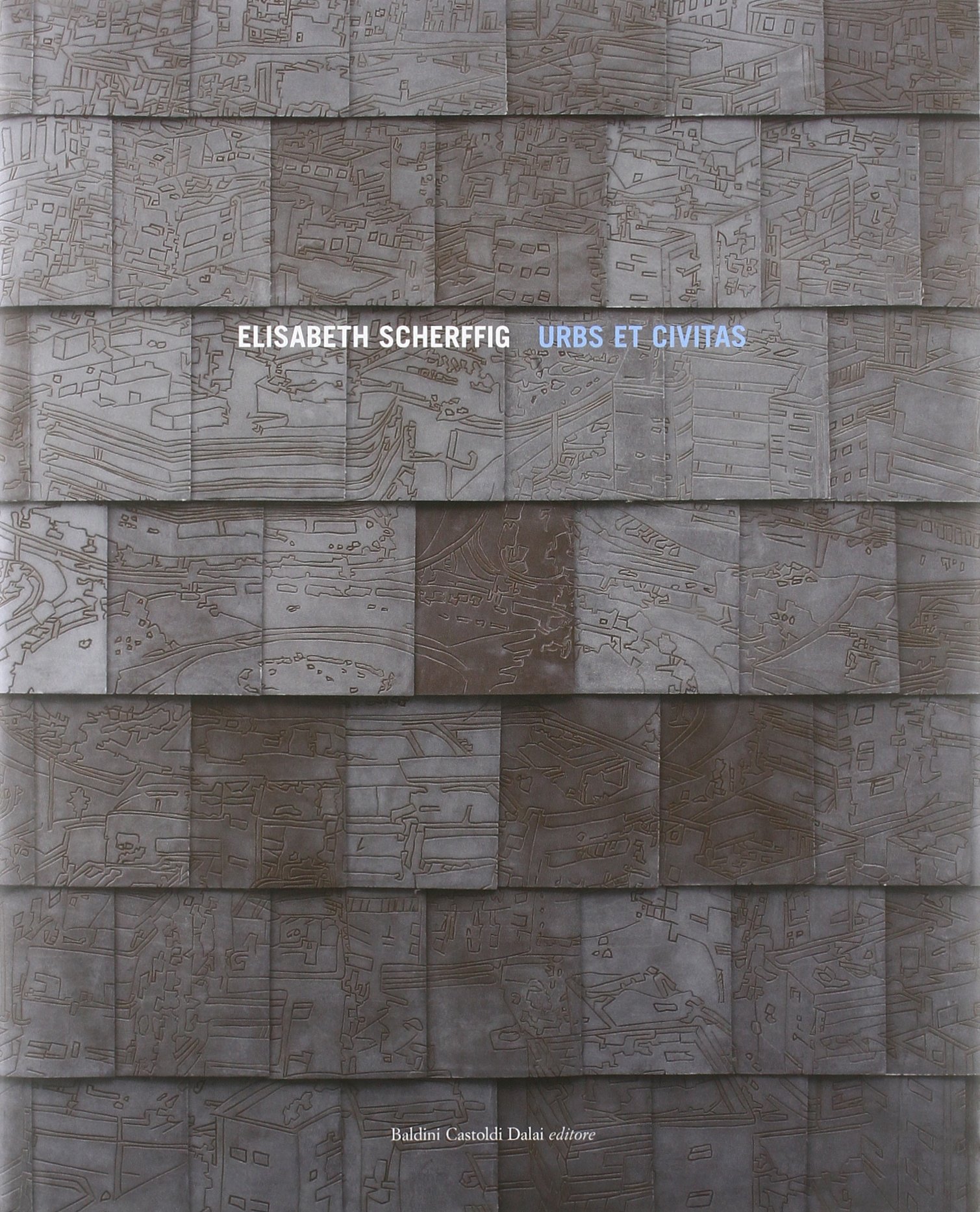 Urbs et civitas. Edizione italiana e inglese. A cura di …