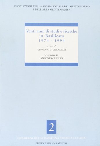 Venti anni di studi e ricerche in Basilicata (1974-1994)