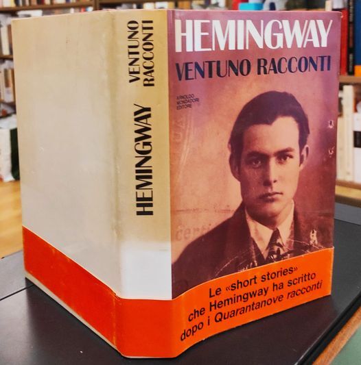 Ventuno racconti , traduzioni di Ettore Capriolo e Bruno Oddera