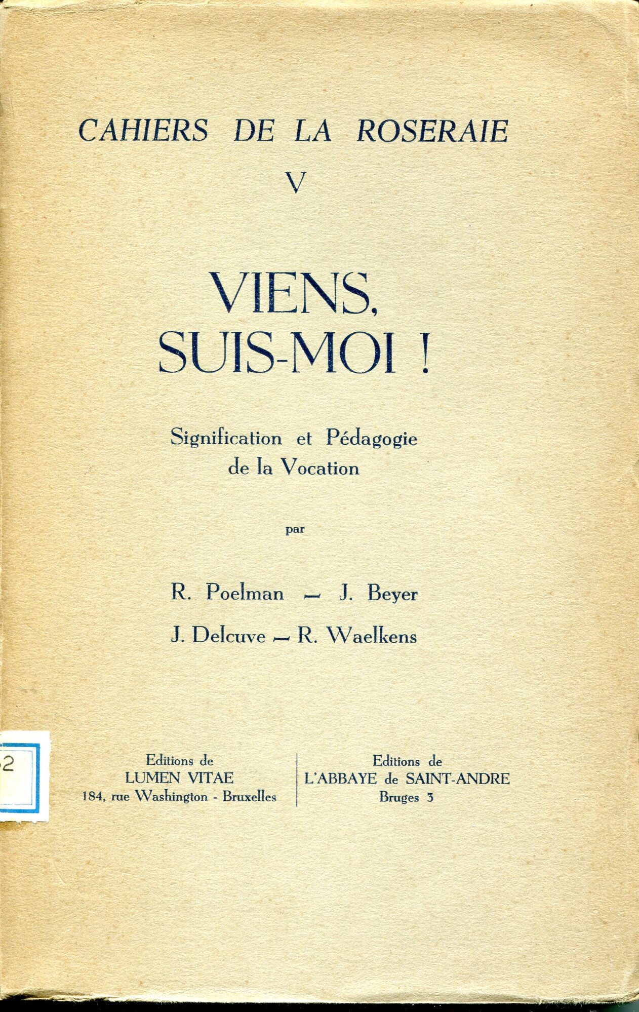 Viens, suis-moi! : Signification et Pédagogie de la Vocation