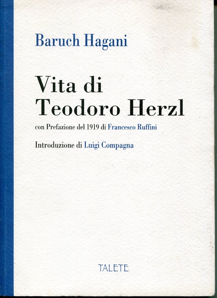 Vita di Teodoro Herzl, con prefazione del 1919 di Francesco …