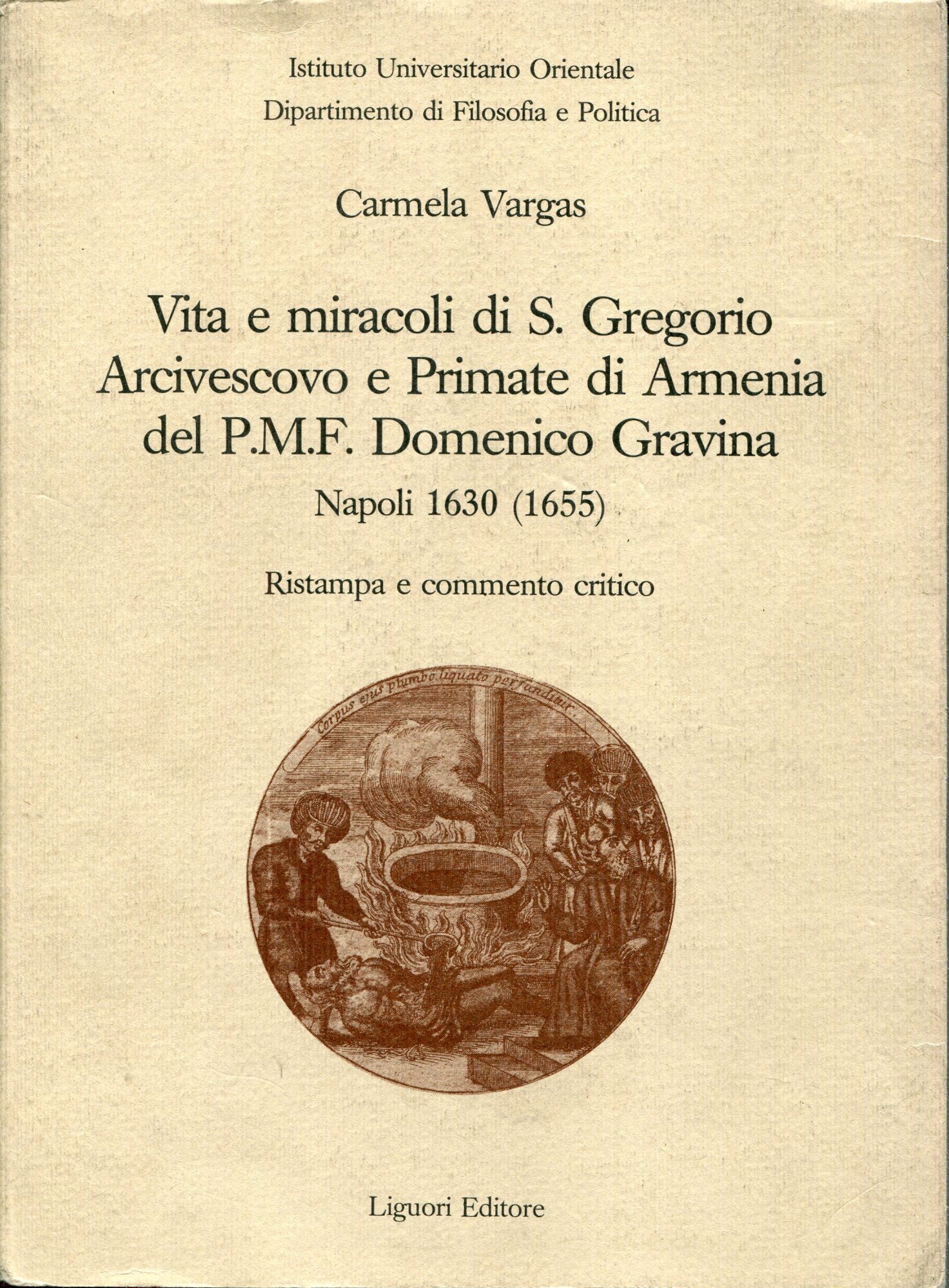 Vita e miracoli di s. Gregorio arcivescovo e primate di …
