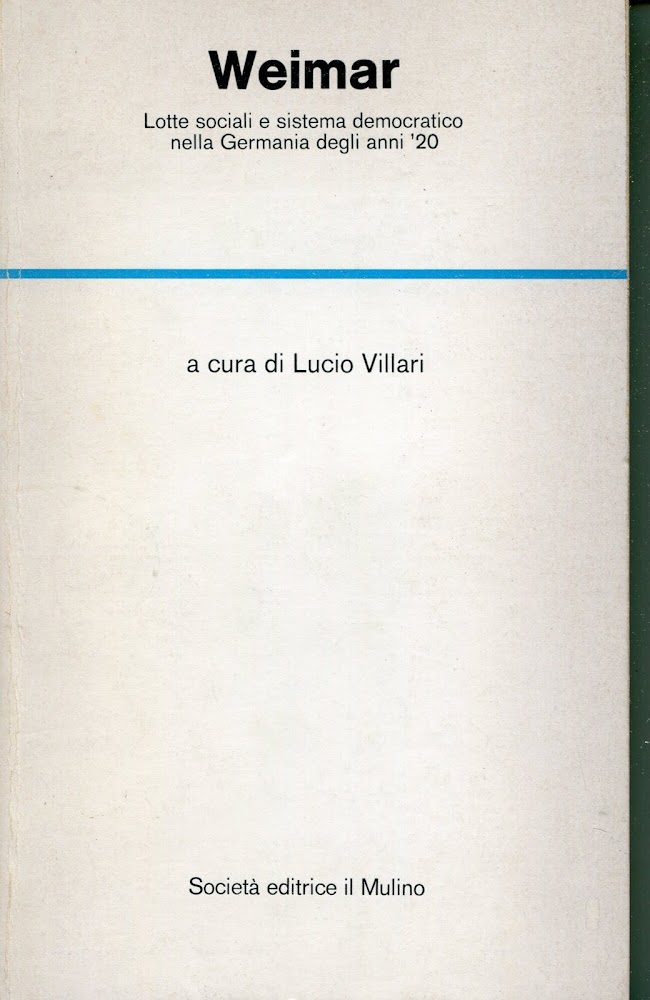Weimar : lotte sociali e sistema democratico nella Germania degli …