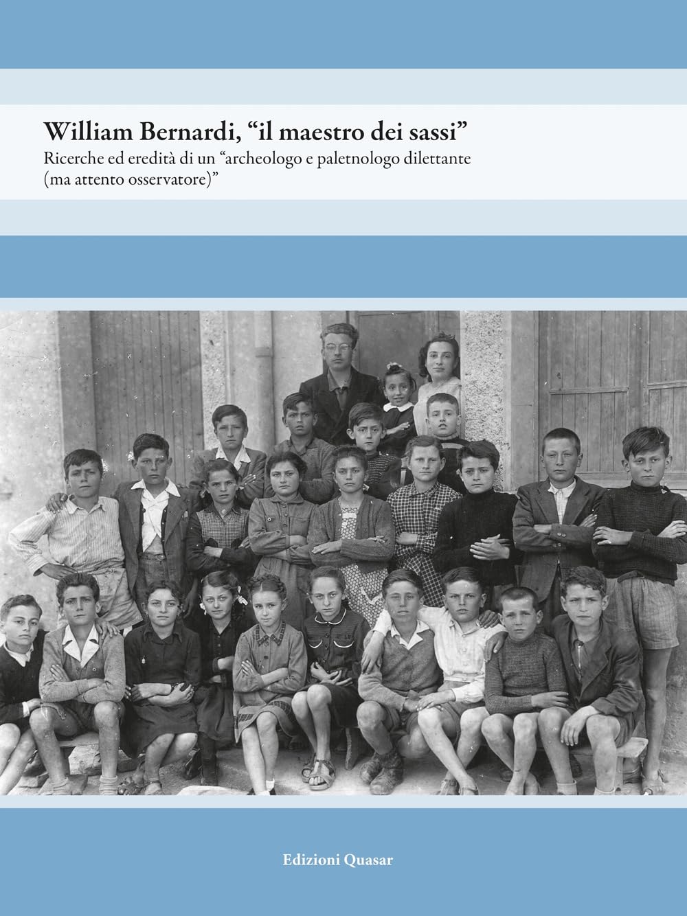 William Bernardi, «il maestro dei sassi». Ricerche ed eredità di …