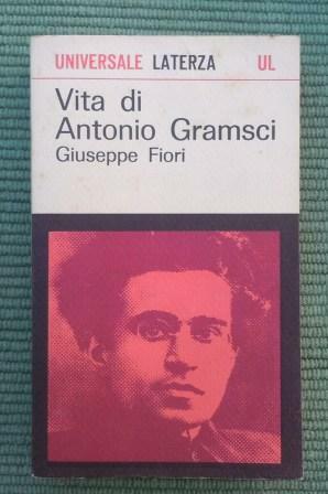 VITA DI ANTONIO GRAMSCI