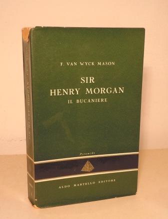 SIR HENRY MORGAN IL BUCANIERE