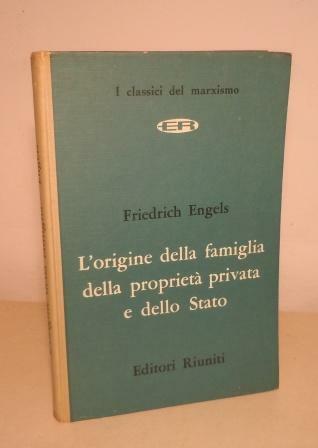 L'ORIGINE DELLA FAMIGLIA DELLA PROPRIETA' PRIVATA E DELLO STATO IN …