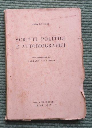SCRITTI POLITICI E AUTOBIOGRAFICI