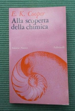 ALLA SCOPERTA DELLA CHIMICA