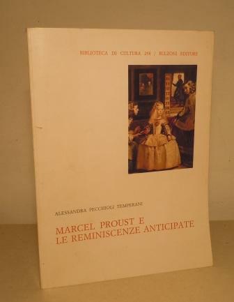 MARCEL PROUST E LE REMINISCENZE ANTICIPATE