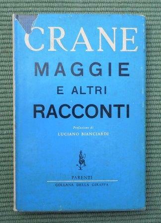 MAGGIE E ALTRI RACCONTI - PREFAZIONE DI LUCIANO BIANCIARDI