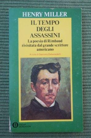 IL TEMPO DEGLI ASSASSINI - LA POESIA DI RIMBAUD RIVISITATA …