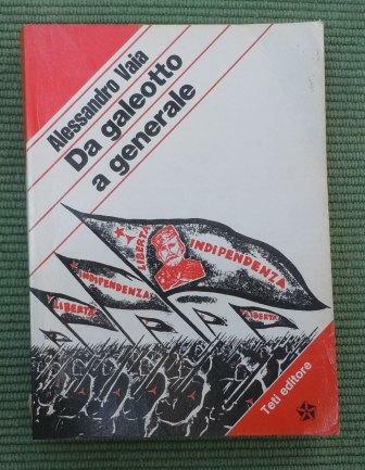 DA GALEOTTO A GENERALE