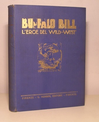 BUFFALO BILL L'EROE DEL WILD-WEST