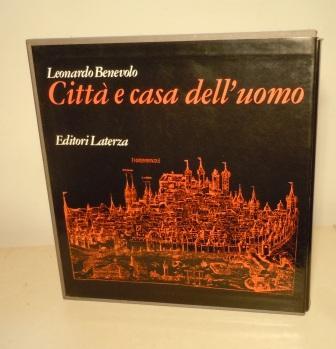 CITTA' E CASA DELL'UOMO