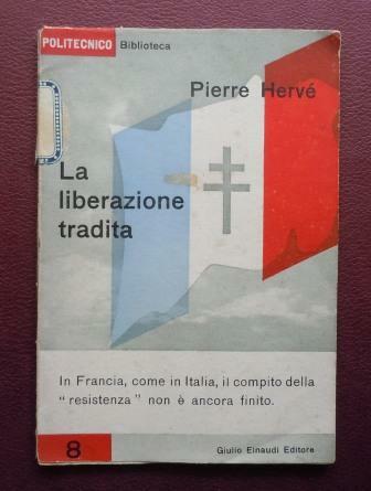 LA LIBERAZIONE TRADITA