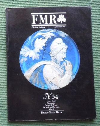 FMR RIVISTA N. 54 - SETTEMBRE 1987 - VETRI ROMANI, …