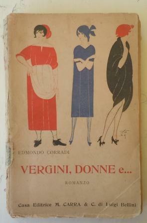 VERGINI, DONNE E . - ROMANZO