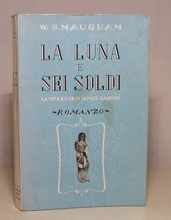 LA LUNA E SEI SOLDI - LA VITA E L'ARTE …