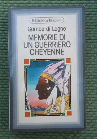 MEMORIE DI UN GUERRIERO CHEYENNE